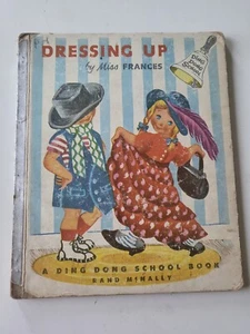 DRESSING UP By MISS FRANCIS (A DING DONG SCHOOL BOOK 1953) - Bild 1 von 4