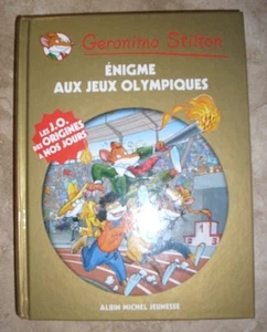 GERONIMO STILTON - ENIGME AUX JEUX OLYMPIQUES IN FRANCESE - ALBIN JEUNESSE (FB) - Foto 1 di 1