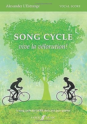 Song Cycle: vive la v�lorution! (Mixed Voice and Jazz Quintet) (Faber Edition), 
