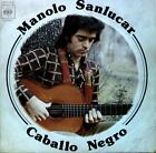 Manolo Sanlucar - Caballo Negro 7in 1975 (VG/VG) .