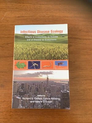 INFECTIOUS DISEASE ECOLOGY: Effects of Ecosystems on Disease 2008 P/Bk Like New - Image 1 of 4