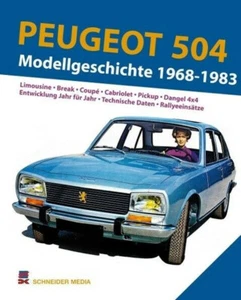 Peugeot 504. Modellgeschichte 1968-1983: Limousine. Break. Coupé. Cabriolet. Pic - Imagen 1 de 1