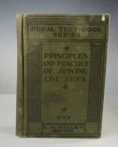 1916 PRINCIPLES AND PRACTICE OF JUDGING LIVE-STOCK Rural Text by Gay Book AS IS - Imagen 1 de 13