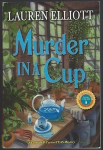 Murder in a Cup Lauren Elliott 2023 Advance Review Crystals Curiositeas Cozy #2 - Picture 1 of 1