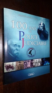 100 ANS DE POLICE JUDICIAIRE - Martine Monteil 2007 - Picture 1 of 12
