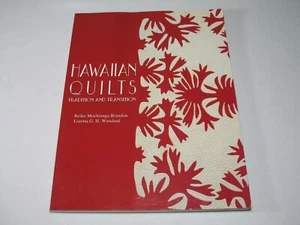 Hawaiian Quilts: Tradition And Transition - Brandon and Woodward Hawaii 2004 - Picture 1 of 6