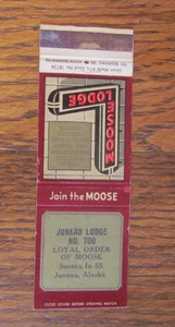 JUNEAU, ALASKA MATCHBOOK COVER: LOYAL ORDER OF THE MOOSE LODGE MATCHCOVER -A - Picture 1 of 2