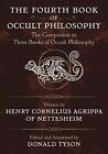 The Fourth Book of Occult Philosophy. Von-Nettesheim, Turner, Tyson, (EDT)**