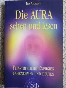 Die Aura sehen und lesen - Feinstoffliche Energien wahrn... | Buch | Zustand gut - Bild 1 von 1