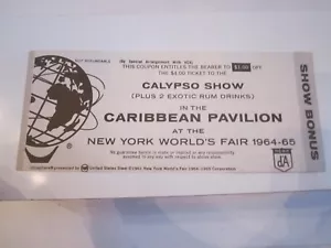1964-65 BIGLIETTO SPETTACOLO CALYPSO ALLA FIERA MONDIALE DI NEW YORK - MINT - OFC-AA - Foto 1 di 3