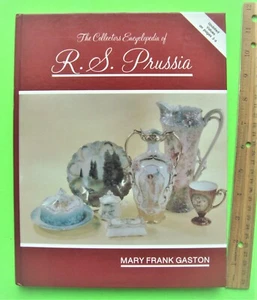 COLLECTOR'S ENCYCLOPEDIA OF R.S. PRUSSIA PORCELAIN by Gaston HARDCOVER 216-pgs - Imagen 1 de 14