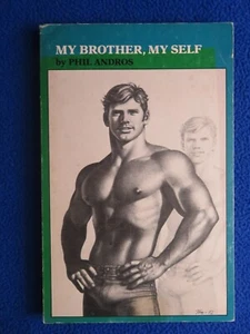 MY BROTHER MY SELF  BY PHIL ANDROS  1983  PERINEUM PRESS - Picture 1 of 1