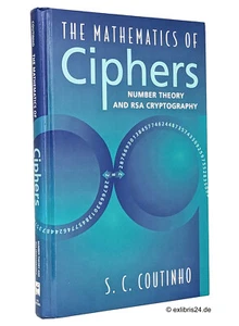 Severino C. Coutinho: The Mathematics of Ciphers | A K Peters - Imagen 1 de 1