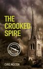The Crooked Spire 9780752499178 Chris Nickson - Free Tracked Delivery