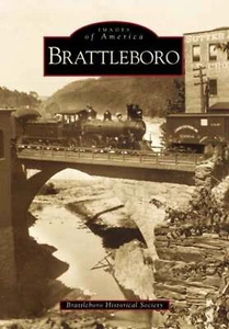 NEW Arcadia Publishing Brattleboro, VT 9780738504742 Images of America Trade Pap - Imagen 1 de 1