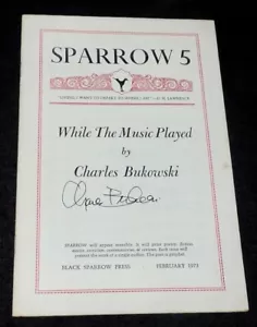 CHARLES BUKOWSKI - While the Music Played signed - 1973 - SPARROW 5 - Picture 1 of 5