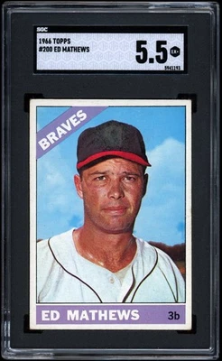 1966 Topps #200 Eddie Mathews SGC 5.5 CENTERED - Image 1 of 2
