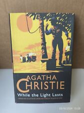Agatha Christie While the Light Lasts 2014 Hardback Facsimile Edition