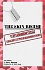 The Skin Regime: Boot Camp for Beautiful Skin von R... | Buch | Zustand sehr gut