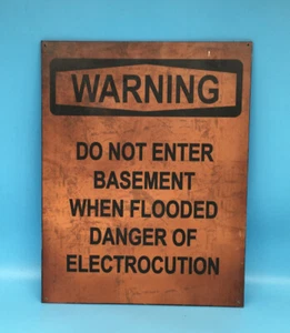 Warning Do Not Enter Basement When Flooded Danger Of Electrocution Sign ROSWELL - Picture 1 of 4