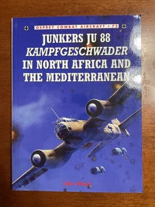 Junkers Ju 88 Kampfgeschwader in North Africa & - Osprey Combat Aircraft #73 - Picture 1 of 2