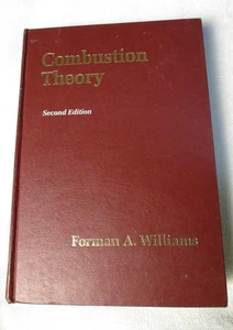 Combustion Theory, 2nd Edition, Forman Williams, ISBN 0805398015 - Picture 1 of 3