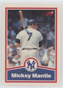 1991 Line Drive Mickey Mantle Mickey Mantle #2 HOF
