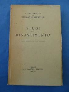 GIOVANNI GENTILE-STUDI SUL RINASCIMENTO-SANSONI 1936 - Picture 1 of 1