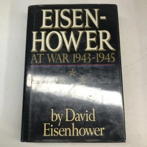 Eisenhower at War, 1943-1945 by David Eisenhower First Edition 1986 - Picture 1 of 9