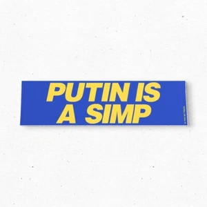 PUTIN is a SIMP Bumper Sticker - UKRAINE Funny Vintage Style - Vinyl Decal 90s - Picture 1 of 4