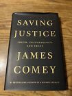 Saving Justice : Truth, Transparency, and Trust by James Comey (2021, Hardcover)