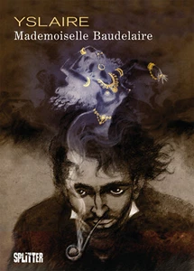 Mademoiselle Baudelaire - Comic (Splitter, Yslaire) - Picture 1 of 9