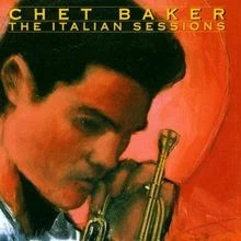 The Italian Sessions von Chet Baker | CD | Zustand sehr gut - Bild 1 von 2