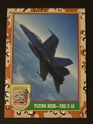 1991 Topps Desert Storm Series 1 Flying High - The F-18 Hornet Card #27 - Image 1 of 2
