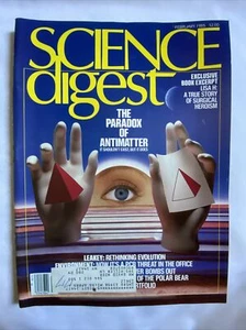 1985 February Science Digest Magazine The Paradox Of Antimatter (MH590) - Bild 1 von 3