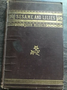 1884 Sesame And Lilies John Ruskin - Bild 1 von 3