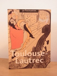 Toulouse-Lautrec. 30 Postkarten Toulouse-Lautrec, Henri de: