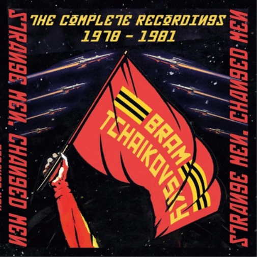Bram Tchaikovsk Strange Men, Changed Men: The Complete Recordings 1978-198 (CD) - Bild 1 von 1