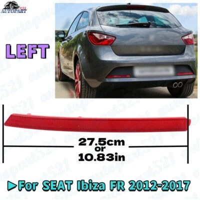 For SEAT Ibiza FR 2012-2016 2017 Rear Bumper Reflector Left - Image 1 of 4