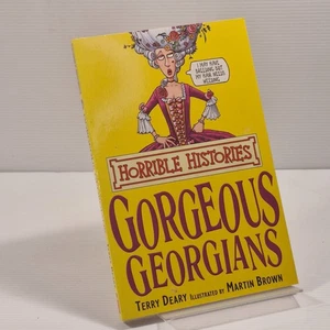 Horrible Histories: The Gorgeous Georgians by Terry Deary (Paperback, 2007) - Picture 1 of 10