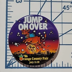 1986 California Orange County Fair, Cow Jump On Over The Moon VTG Button Pinback - Picture 1 of 3