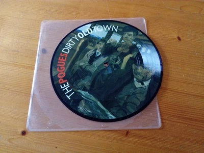 The Pogues Dirty Old Town Ltd 2 Track Vinyl 7" PICTURE DISC (Stiff Records) - Image 1 of 4