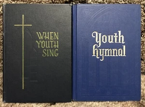 2 Antiquarian Young People's Songbooks: When Youth Sing 1961 ~ Youth Hymnal 1935 - Picture 1 of 12