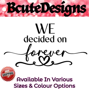 DECIDED ON FOREVER LOVE HEART SAYING SILHOUETTE WALL VINYL DECAL STICKER COUPLE - Picture 1 of 5