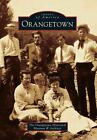 Orangetown By The Orangetown Historical Museum & Archi (English) Paperback Book