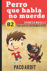 Paco Ardit Spanish Novels (Tascabile) Spanish Novels