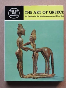 "THE ART OF GREECE - ITS ORIGINS, MEDITERRANEAN & NEAR EAST", EKREM AKURGAL, HC - Imagen 1 de 2