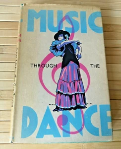 Music Through the Dance by Evelyn Porter 1937 UK 1st/1st HB  - Picture 1 of 7