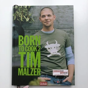 KOCHEN: Tim Mälzer - Born to Cook 2 (Gebundene Ausgabe, 2005) - Bild 1 von 11