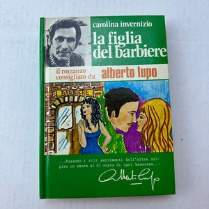 La Figlia del Barbiere Carolina Invernizio HC 1972 First Edition - Imagen 1 de 6